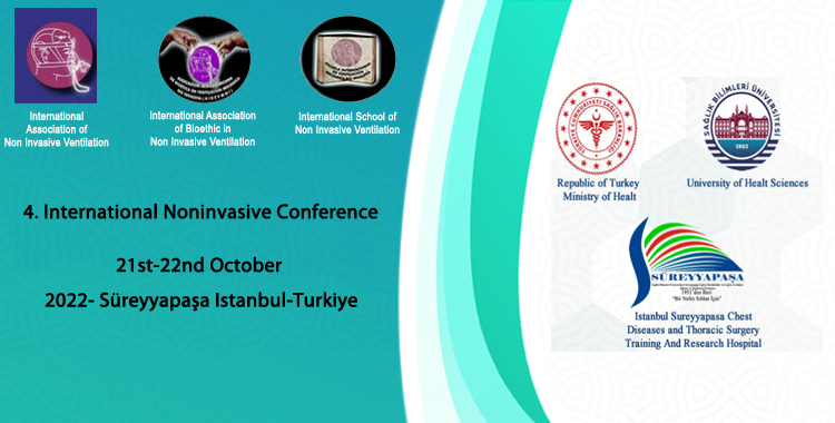 4. International Noninvasive Conference 21st-22nd October 2022- Süreyyapaşa Istanbul-Turkiye